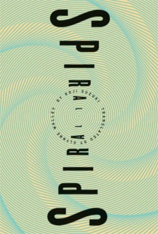 Portada de Spiral, de Kōji Suzuki