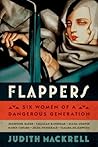 Flappers: Six Wom...