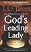God's Leading Lady: Out of ...