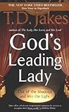 God's Leading Lady: Out of the Shadows and into the Light