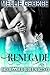 Renegade: Rebel Part III (B...
