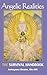 Angelic Realities: The Surv...