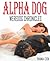 Alpha Dog (Weredog Chronicles) by Ivana Cox