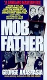 Mobfather: The Story of a Wife And Son Caught in the Web of the Mafia Mobfather: The Story of a Wife And Son Caught in the Web of the Mafia