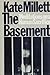 The Basement: Meditations on a Human Sacrifice