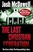 The Last Christian Generation