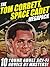 The Tom Corbett Space Cadet...