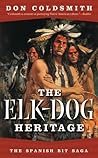 The Elk-Dog Heritage