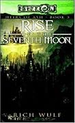 Rise of the Seventh Moon