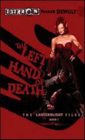The Left Hand of Death (Eberron: The Lanternlight Files, #1)