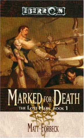 Marked for Death (Eberron: The Lost Mark, #1)