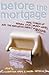 Before the Mortgage by Rachel Hutton