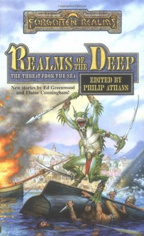 Realms of the Deep (Forgotten Realms: Anthologies, #7)