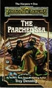 The Parched Sea (Forgotten Realms: The Harpers, #1)