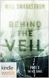 Behind The Veil