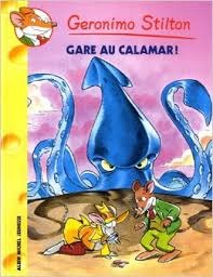Gare au calamar! (Geronimo Stilton, Tome 56)