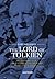 The Lord of Tolkien: Het innerlijke vuur van de schrijver van The Hobbit en The Lord of the Rings