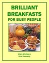 Brilliant Breakfasts for Busy People (Eat Better For Less Guides) Brilliant Breakfasts for Busy People (Eat Better For Less Guides)