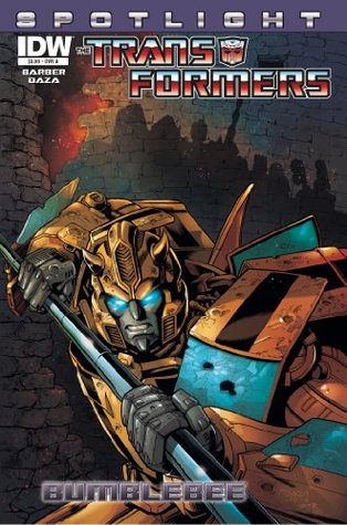 Transformers: Spotlight - Bumblebee (Kindle Edition)