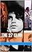 The 27 Club