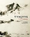 Tyhjyys itämaisessa ajattelussa ja taiteessa Tyhjyys itämaisessa ajattelussa ja taiteessa