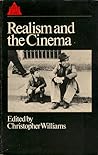 Realism and the Cinema: A Reader Realism and the Cinema: A Reader
