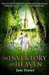An Inventory of Heaven by Jane Feaver An Inventory of Heaven by Jane Feaver
