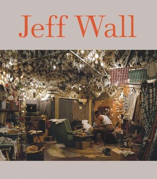 Jeff Wall (Hardcover)