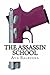 The Assassin School