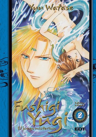 Fushigi Yûgi: El juego misterioso edición integral, #2 (Fushigi Yûgi Kanzenban, #2)