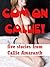 Cum on Callie! Five Hardcore Erotica Stories Including First Anal Sex, First Lesbian Sex, and Group Sex