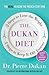 The Dukan Diet: 2 Steps to Lose the Weight, 2 Steps to Keep It Off Forever
