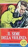 Il seme della vio...