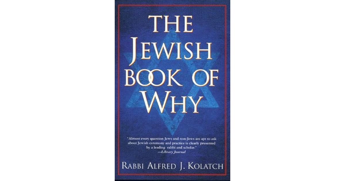The Jewish Book of Why by Alfred J. Kolatch