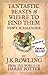 Fantastic Beasts and Where to Find Them by Newt Scamander