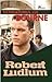 Ultimatumul lui Bourne by Robert Ludlum Ultimatumul lui Bourne by Robert Ludlum