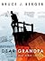 Dear Grandpa and Other Stories by Bruce J. Berger