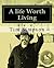 A life Worth Living by Tim Simpson