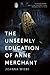 The Unseemly Education of A...