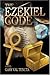The Ezekiel Code by Gary Val Tenuta The Ezekiel Code by Gary Val Tenuta
