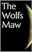 The Wolf's Maw by Christian