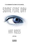 Some Fine Day by Kat Ross