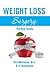 Weight Loss Surgery: The Real Skinny