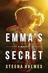 Emma's Secret by Steena Holmes