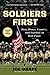 Soldiers First: Duty, Honor, Country, and Football at West Point