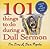 101 Things to Do During a D...