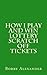 How I Play and Win Lottery Scratch off Tickets by Bobby Alexander