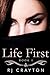 Life First (Life First #1)