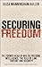 Securing Freedom