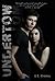 Undertow (Undertow, #1)